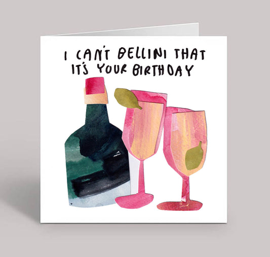 I Can't Bellini That Its Your Birthday