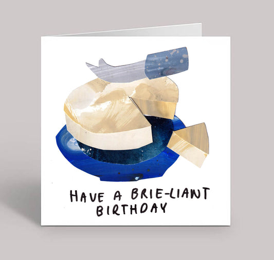 Have a Brie-liant Birthday