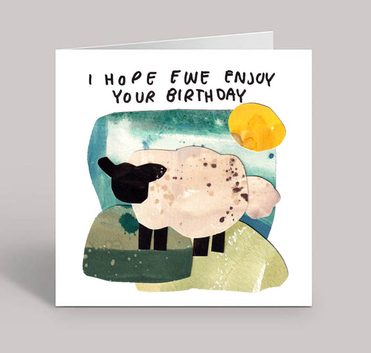 I Hope Ewe Enjoy Your Birthday