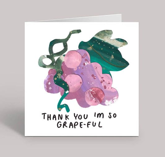 Thank You Im So Grapeful