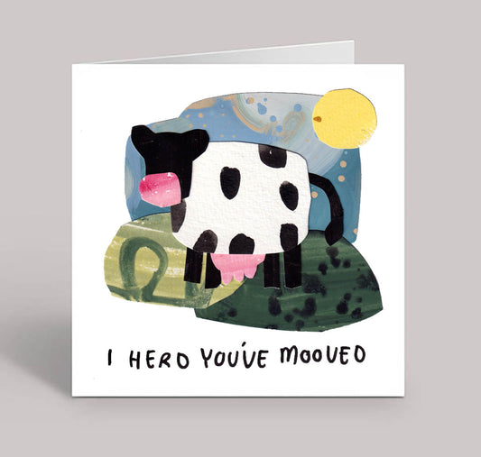I Herd You've Mooved