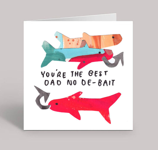 You're The Best Dad No De-Bait