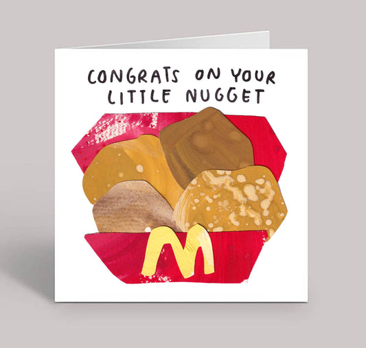 Congrats on Your Lil Nugget