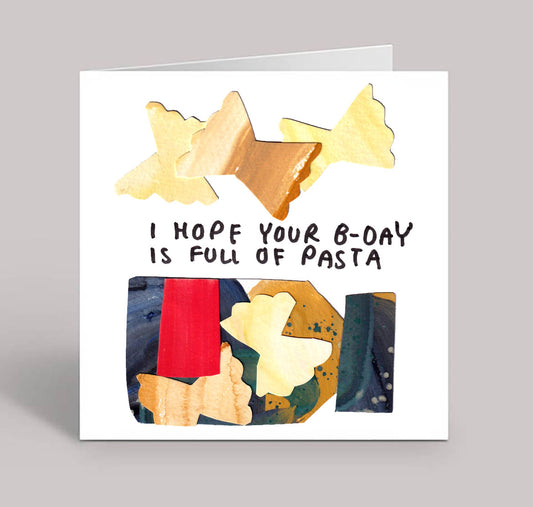 I Hope Your Birthday is Full of Pasta!