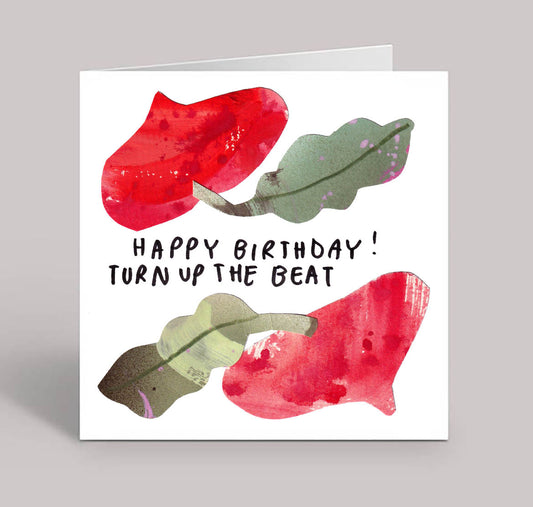 Happy Birthday Turn Up The Beat