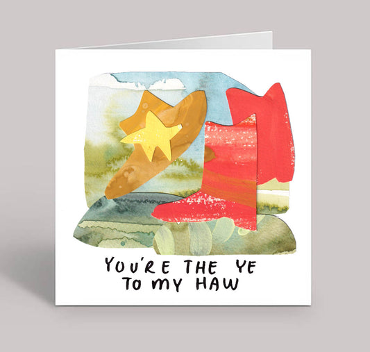 You're The Ye to My Haw