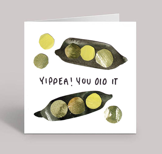Yippea! You Did It